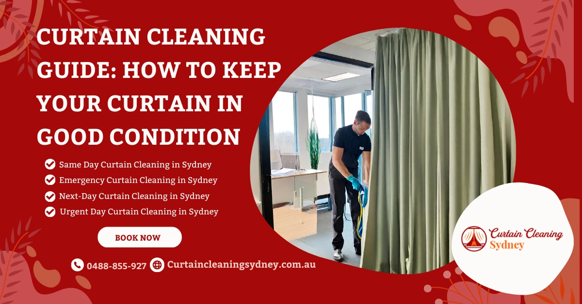 Curtain Cleaning Guide
